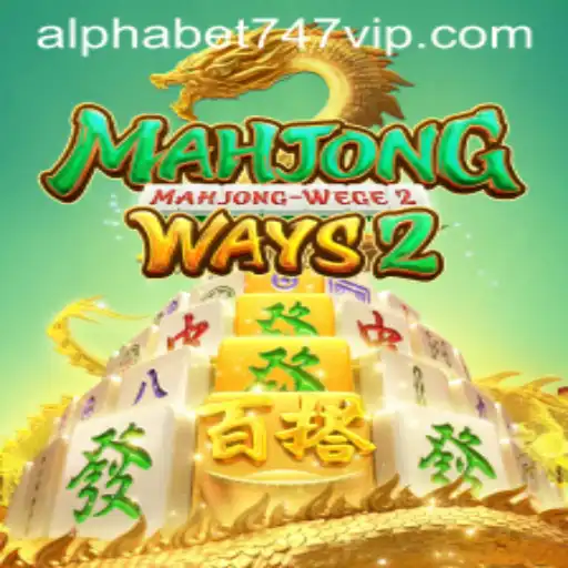 Exploring the Fascinating World of MahjongWays2 and ALPHABET747